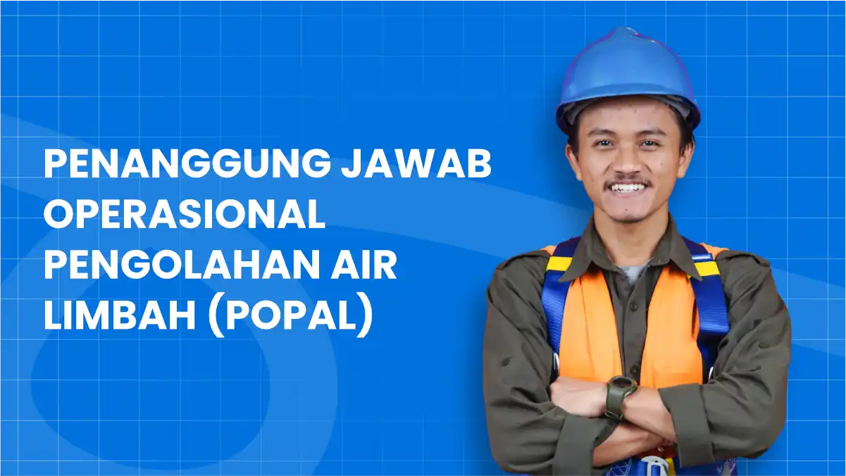 Penanggung Jawab Operasional Pengolahan Air Limbah (POPAL)